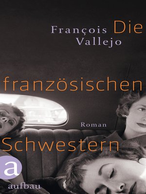 cover image of Die französischen Schwestern